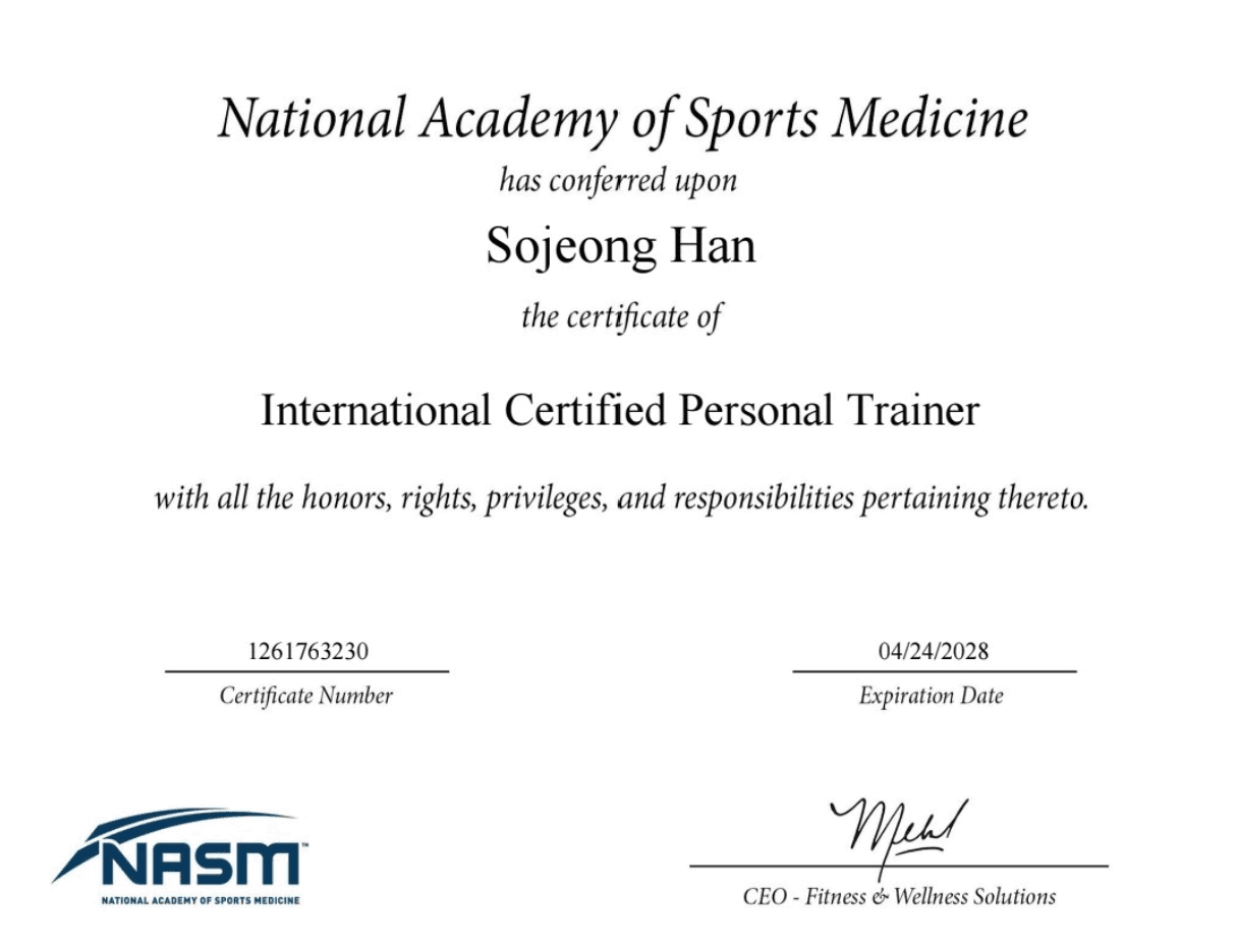 NASM International Certified Personal Trainer — Sojeong Han, Certificate Number 1261763230, Expiration 04/24/2028